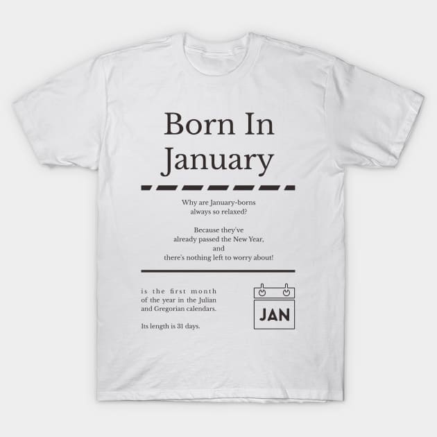 Born in January T-Shirt by miverlab